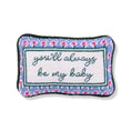 Load image into Gallery viewer, Be My Baby Needlepoint Pillow
